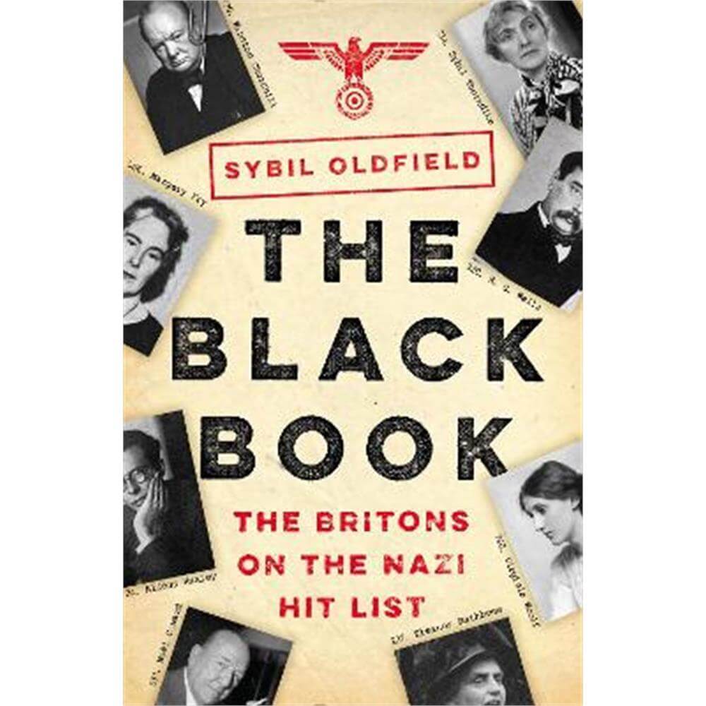 The Black Book: The Britons on the Nazi Hit List (Paperback) - Sybil Oldfield